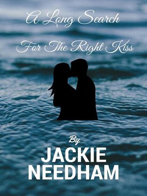 cover image of A Long Search For the Right Kiss